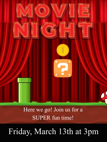 Here we go! Join us for popcorn and a SUPER fun time watching a movie!