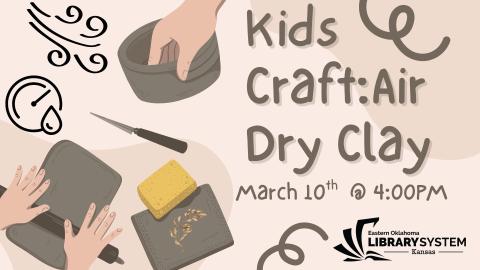 Kids Craft: Air Dry Clay