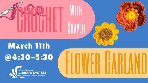 Crochet: Flower Garland Kansas Library